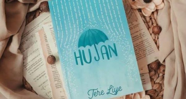 Rekomendasi Novel Karya Tere Liye Yang Wajib Banget Kamu Baca!