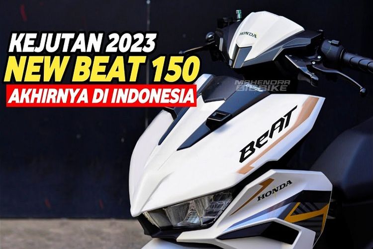 Beli New Honda Beat 2023 150cc! Kamu Tidak Akan Lagi Dianggap Ojek Online