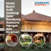 Hotel Bumi Asih Gedung Sate Bandung Suasana Hangat dan Nyaman