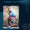 Makna Lagu Don't Panic Coldplay