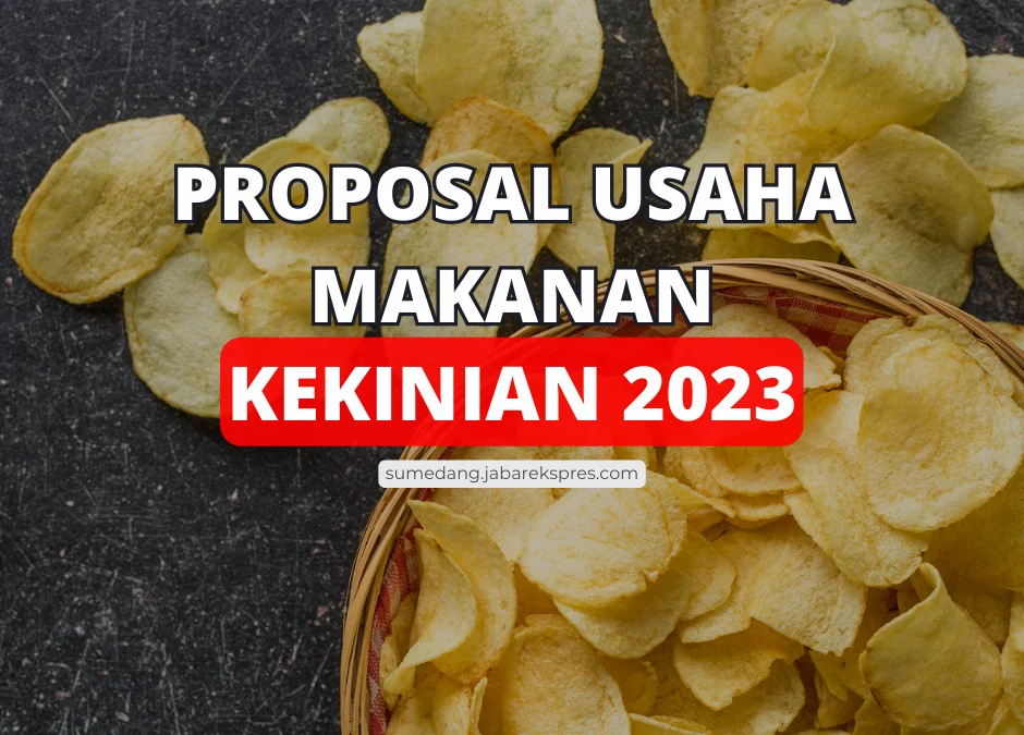 Proposal Usaha Makanan Kekinian 2023 dan Contohnya