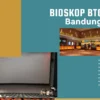 Review Bioskop BTC XXI Bandung