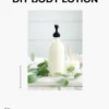 DIY Body Lotion dari Buah-Buahan: Rahasia Kulit Sehat dan Berkilau