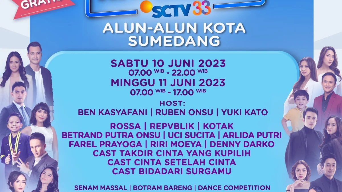 Karnaval SCTV Di Sumedang 10-11 Juni 2023 Mari Jadikan Semeriah Mungkin!