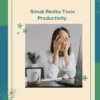 Hati-Hati Kalau Mau Cari Muka Ke Atasan: Simak Resiko Toxic Productivity