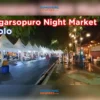 Pasar Malam Kota Surakarta Jawa Tengah, Inilah Wisata Solo Malam Hari