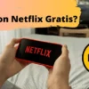 Bagaimana Cara Agar Nonton Netflix Gratis? Yuk Cobain Sekarang Tutornya!