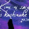 Lirik Kimi Ni Saigo no Kuchizuke wo