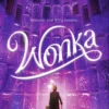 Terungkap! Rahasia Film Prekuel 'Wonka' 2023: Kisah Awal Willy Wonka yang Bikin Penasaran!
