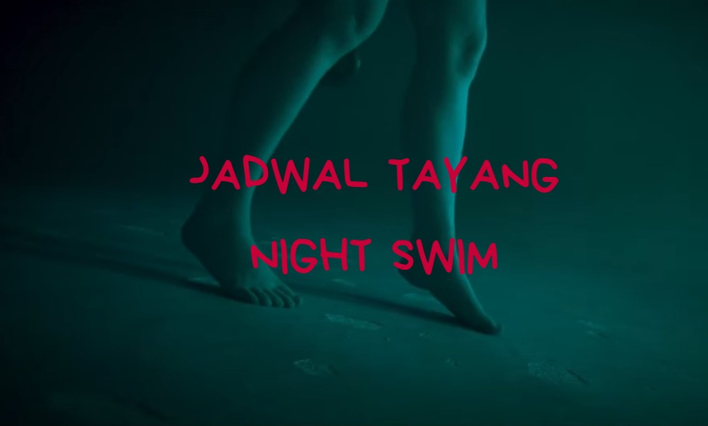 Catat Tanggalnya! Ini Dia Jadwal Tayang Film Night Swim di Bioskop