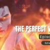 Link Nonton Donghua Perfect World Episode 148 Sub Indo Gratis