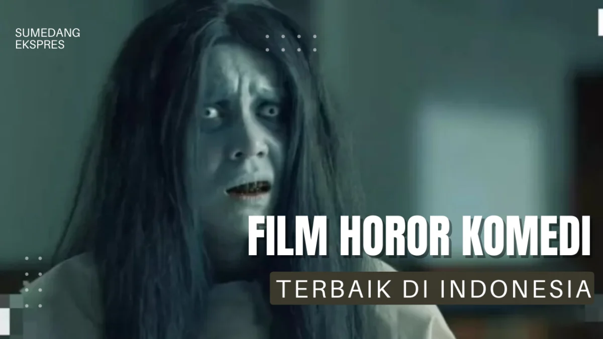 Selain Film Agak Laen, Ini 4 Film Horor Komedi Indonesia Terbaik yang Layak Ditonton