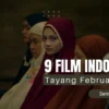 9 Film Indonesia yang Tayang Pada Februari 2024, Genre Romance, Komedi sampai Horor